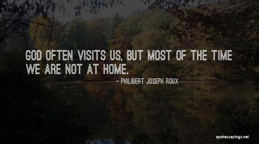 Philibert Joseph Roux Quotes 98239