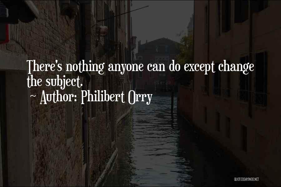 Philibert Orry Quotes 2102148