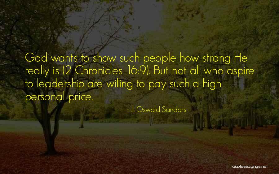 Philida Quotes By J. Oswald Sanders Philida Quotes By J. Oswald Sanders