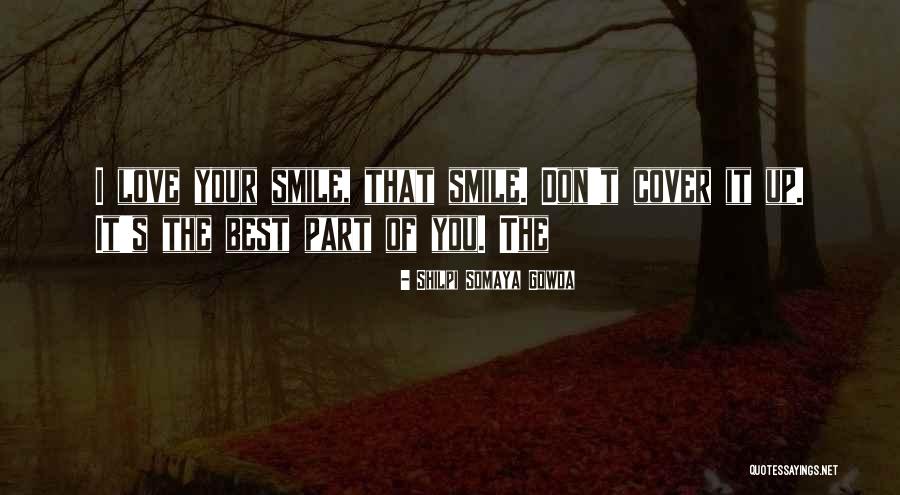 Philien Quotes By Shilpi Somaya Gowda Philien Quotes By Shilpi Somaya Gowda