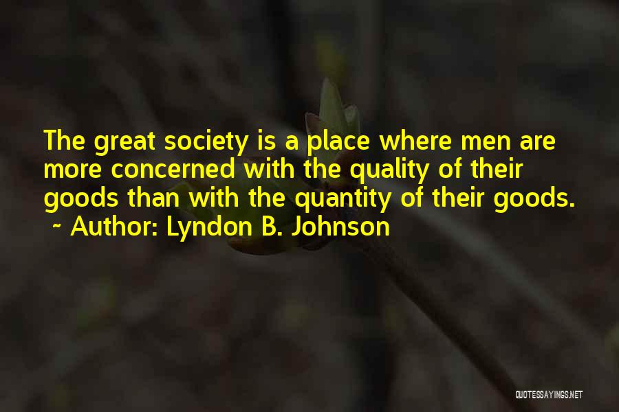 Philine Antwerpen Quotes By Lyndon B. Johnson