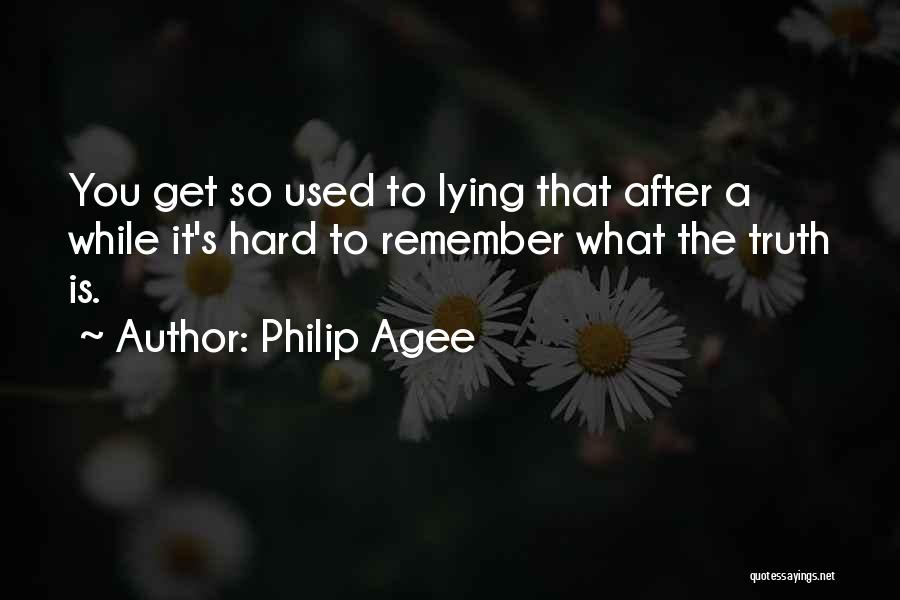 Philip Agee Quotes 1012623