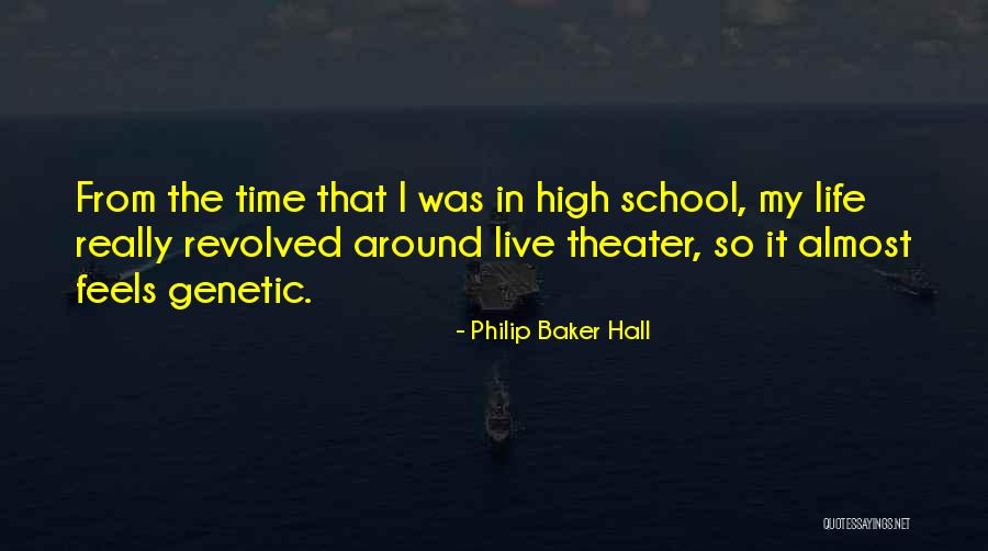 Philip Baker Hall Quotes 812311