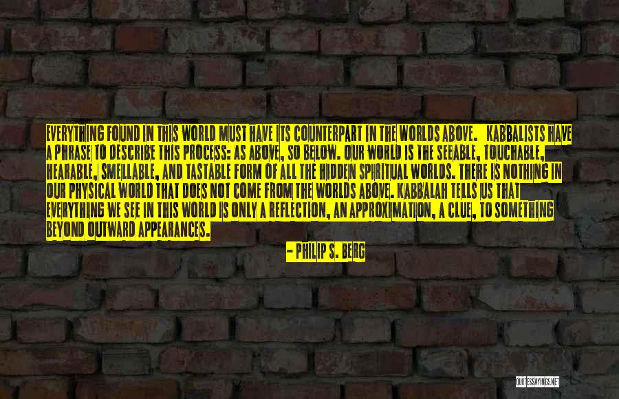 Philip Berg Quotes By Philip S. Berg Philip Berg Quotes By Philip S. Berg