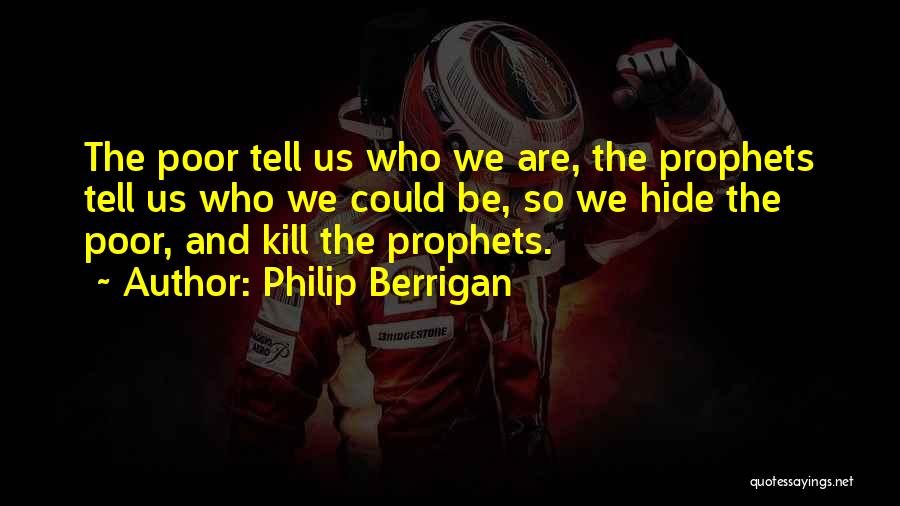 Philip Berrigan Quotes 672405