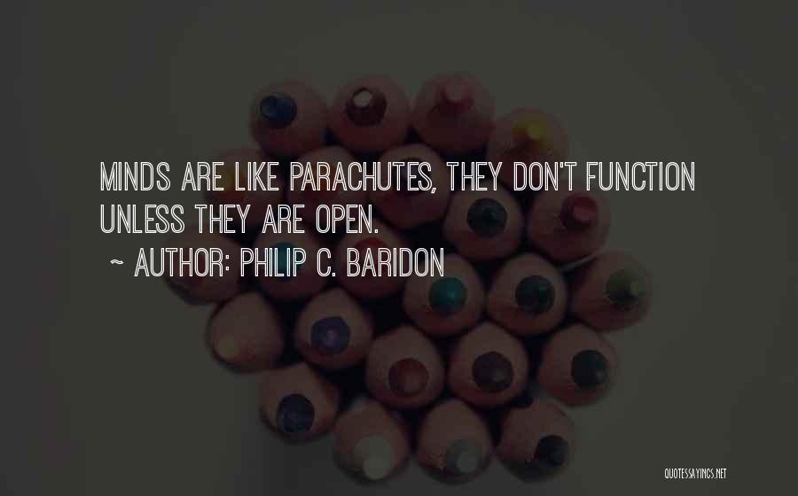 Philip C. Baridon Quotes 1931672