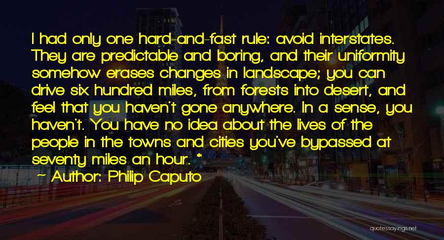 Philip Caputo Quotes 614673