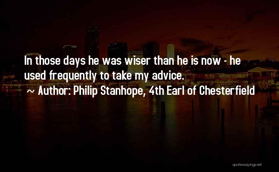 Philip Chesterfield Quotes By Philip Stanhope, 4th Earl Of Chesterfield