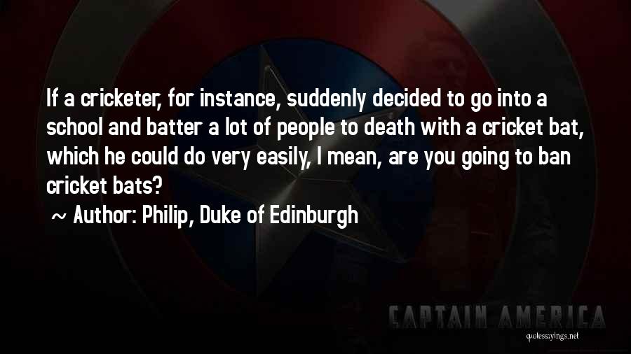 Philip, Duke Of Edinburgh Quotes 313538