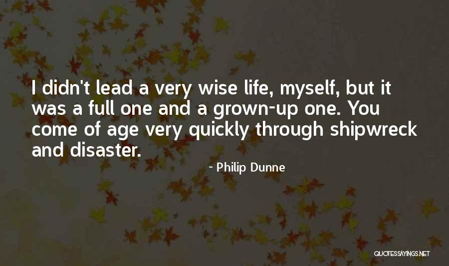 Philip Dunne Quotes 2125587 Philip Dunne Quotes 2125587