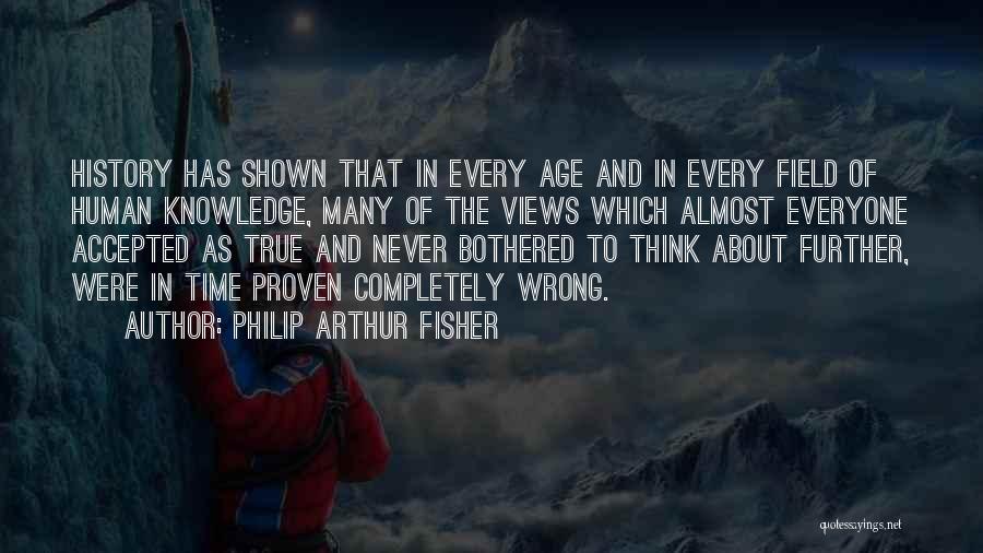 Philip Fisher Quotes By Philip Arthur Fisher