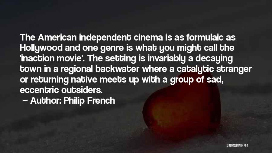 Philip French Quotes 1356797