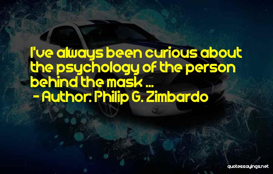 Philip G. Zimbardo Quotes 1419873