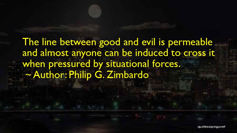 Philip G. Zimbardo Quotes 1462317