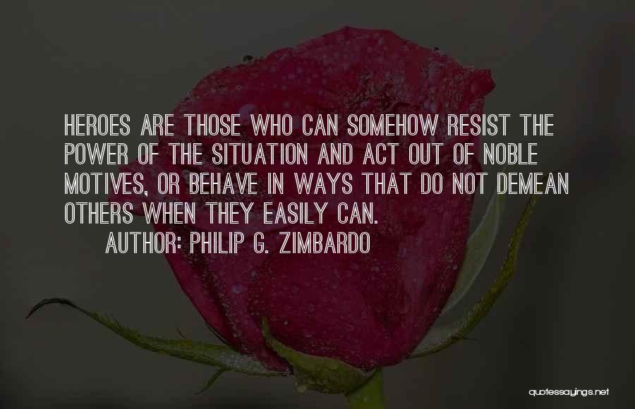 Philip G. Zimbardo Quotes 1920386