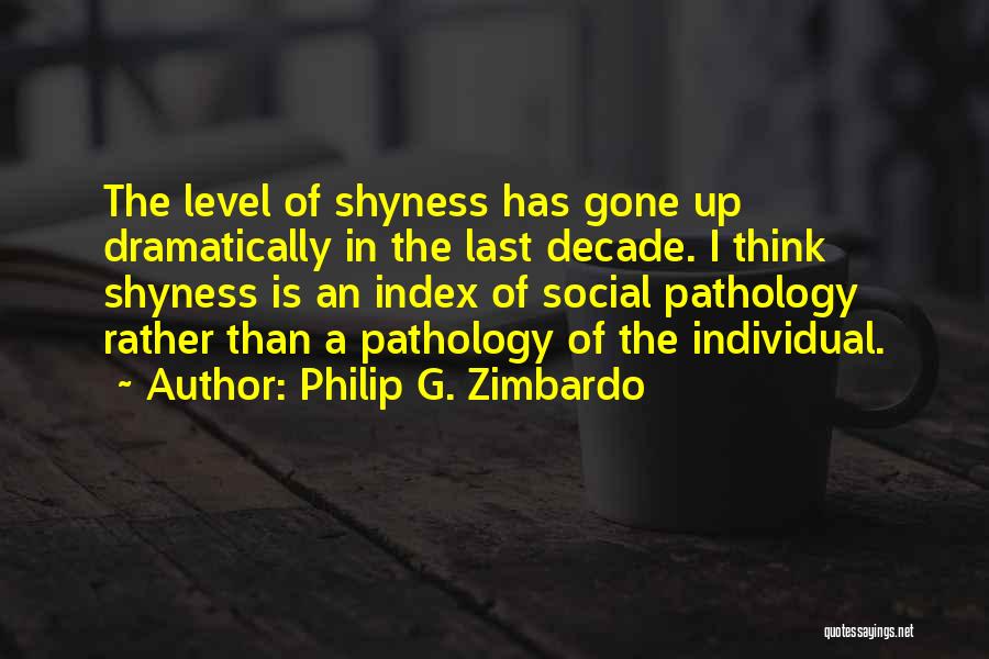 Philip G. Zimbardo Quotes 267183