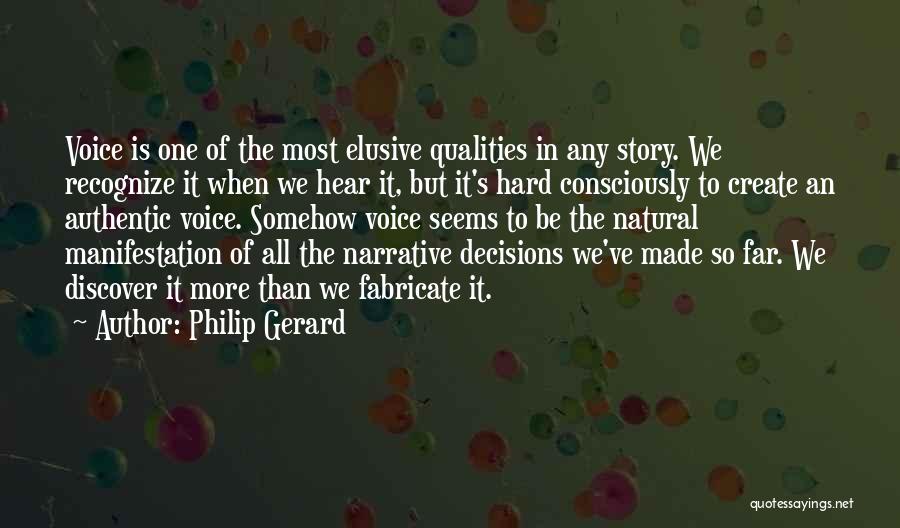 Philip Gerard Quotes 1165412