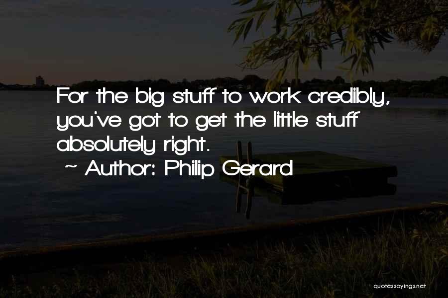 Philip Gerard Quotes 1168284