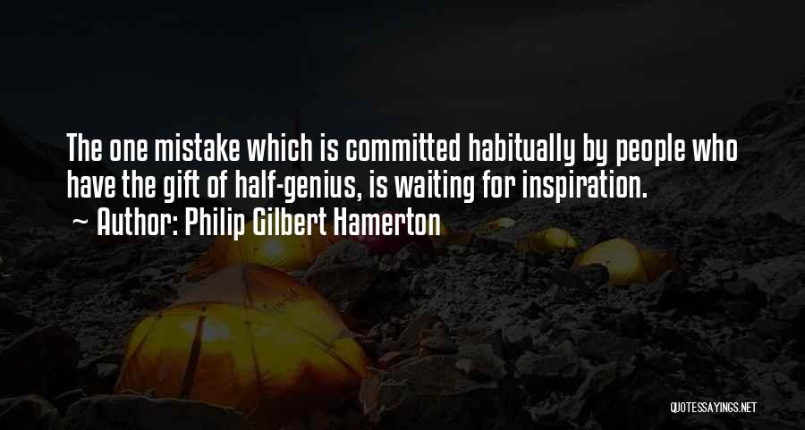Philip Gilbert Hamerton Quotes 902028