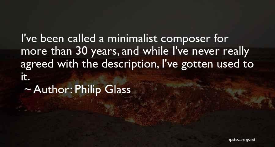 Philip Glass Quotes 1145691