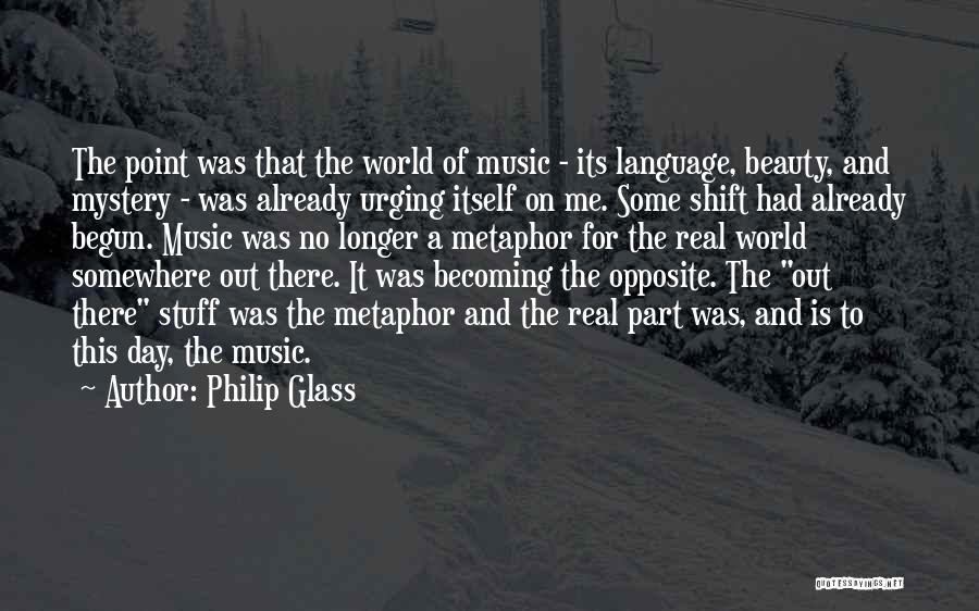 Philip Glass Quotes 1567341