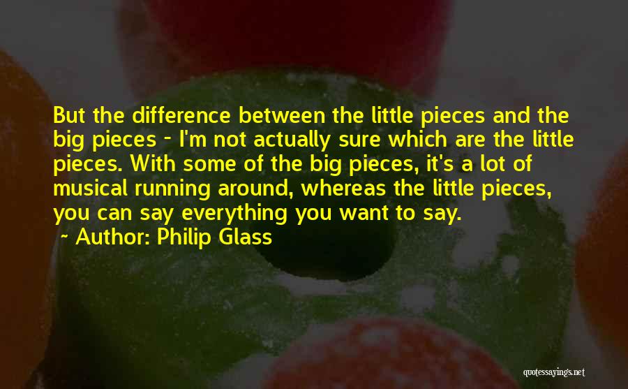 Philip Glass Quotes 1713658