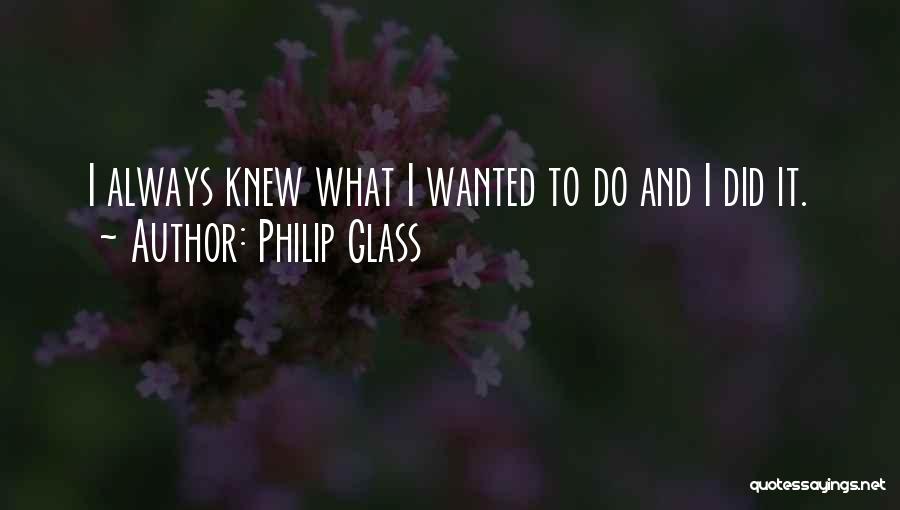 Philip Glass Quotes 1723677