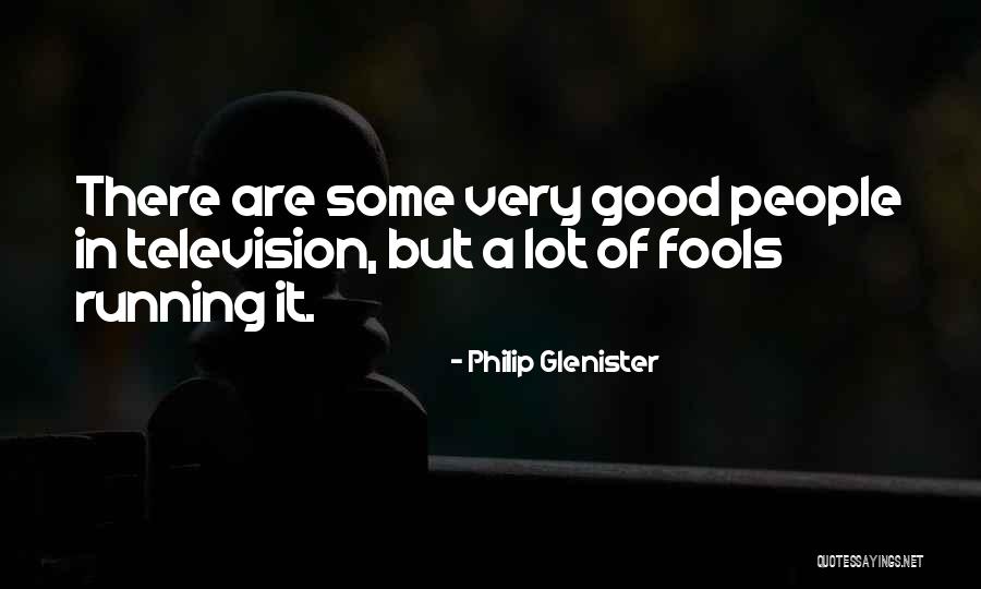 Philip Glenister Quotes 1102416 Philip Glenister Quotes 1102416