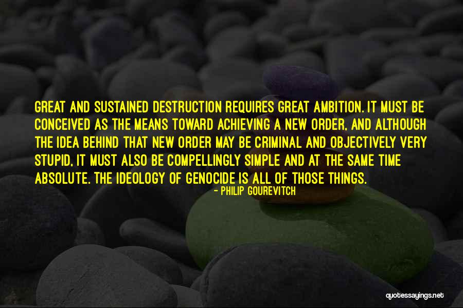 Philip Gourevitch Quotes 1013582 Philip Gourevitch Quotes 1013582