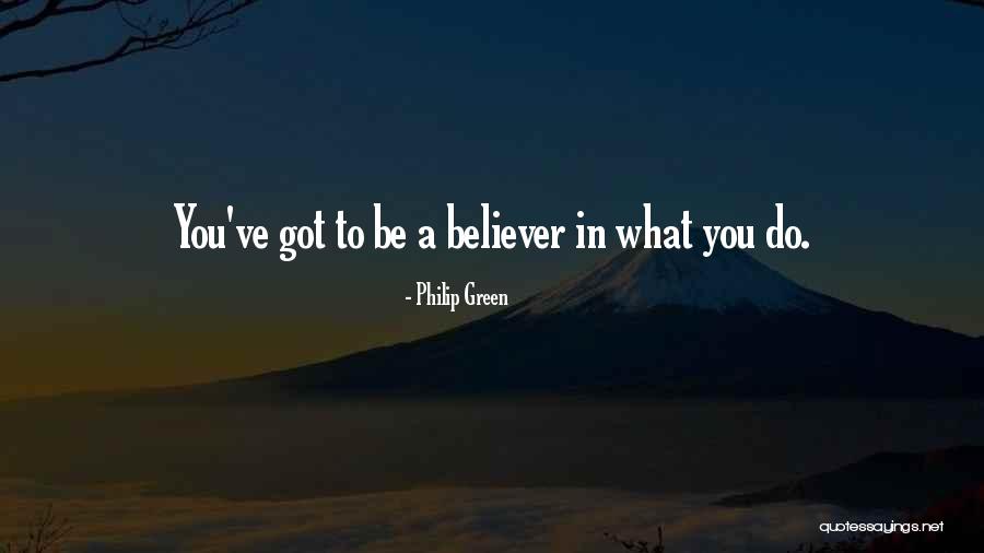 Philip Green Quotes 1102006 Philip Green Quotes 1102006