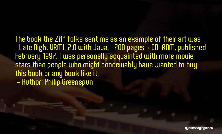 Philip Greenspun Quotes 1311926