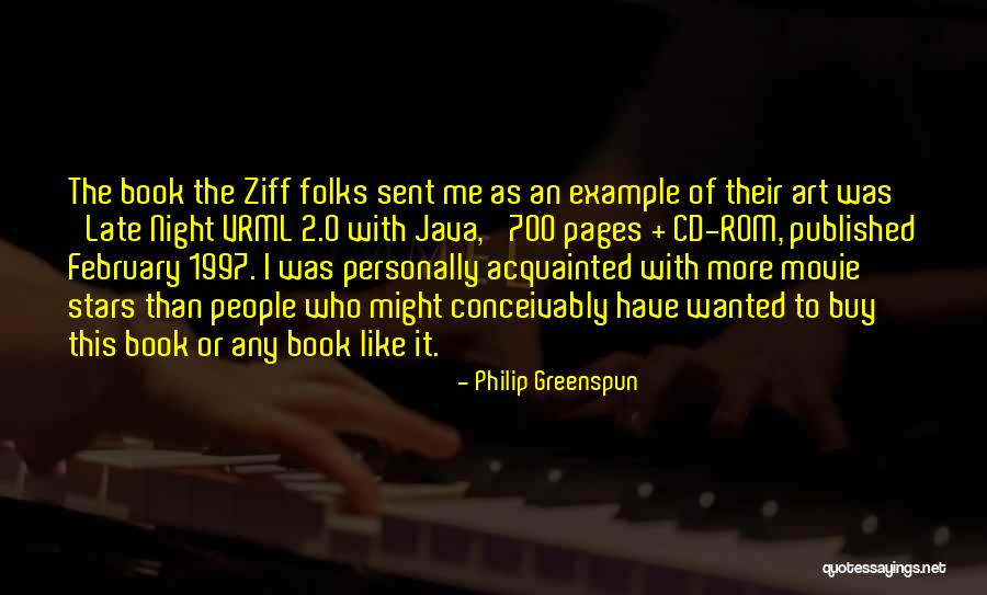 Philip Greenspun Quotes 1311926 Philip Greenspun Quotes 1311926