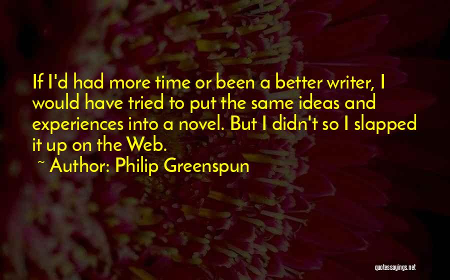 Philip Greenspun Quotes 1683178