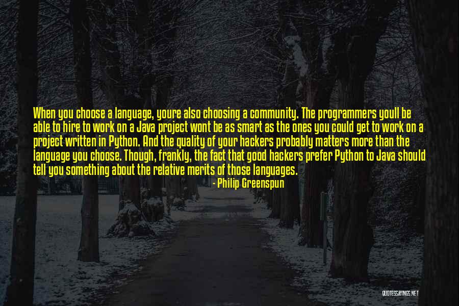 Philip Greenspun Quotes 169772 Philip Greenspun Quotes 169772