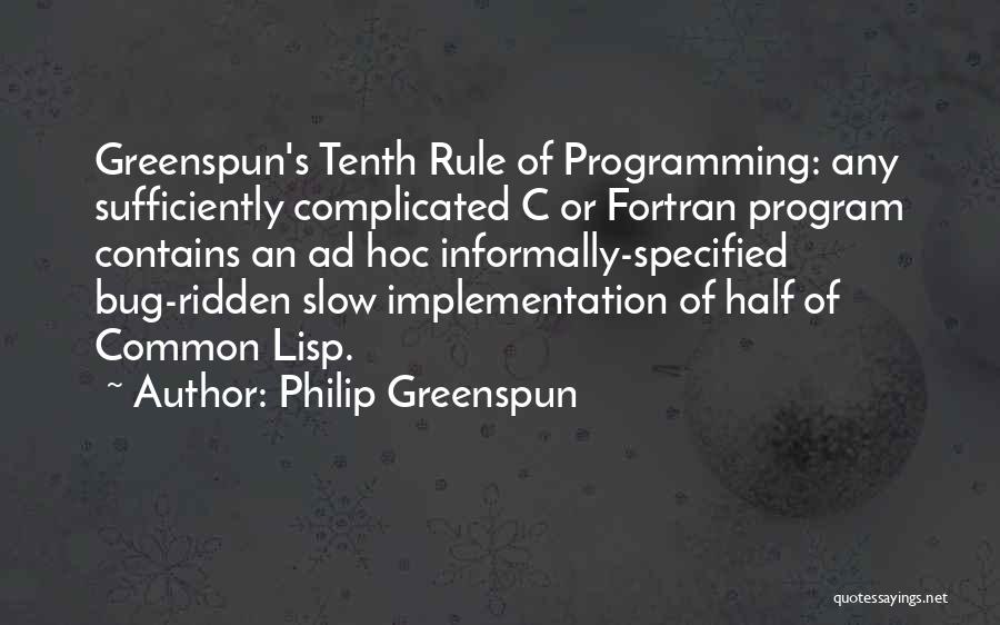 Philip Greenspun Quotes 417119