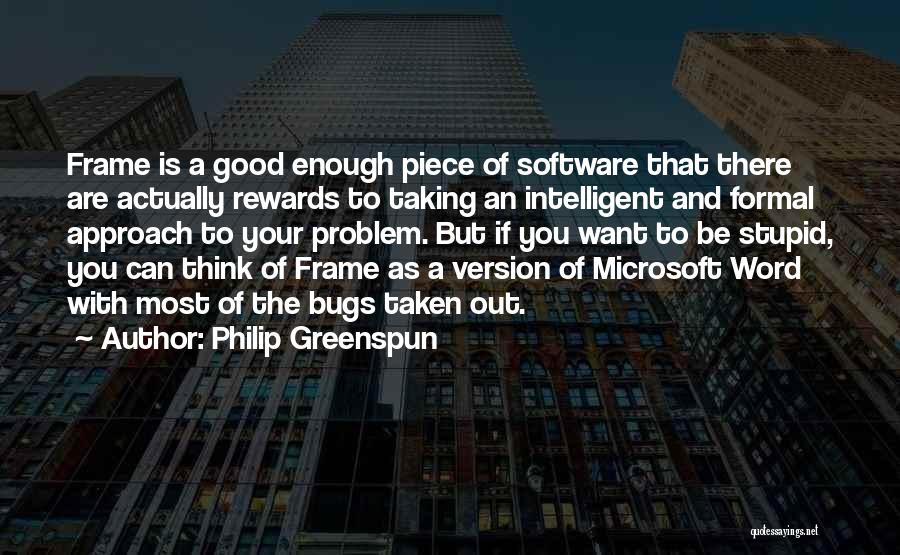 Philip Greenspun Quotes 82051