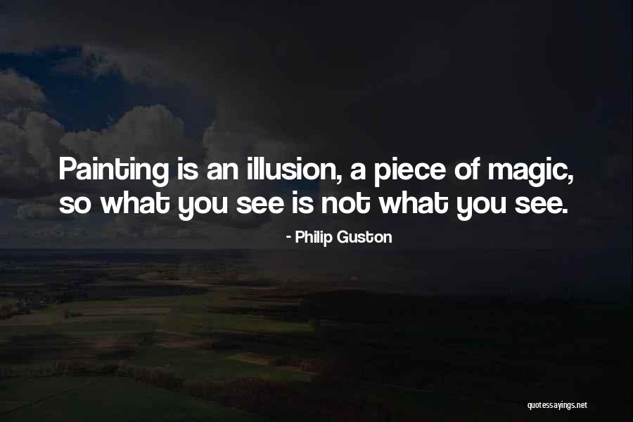 Philip Guston Quotes 2046617 Philip Guston Quotes 2046617