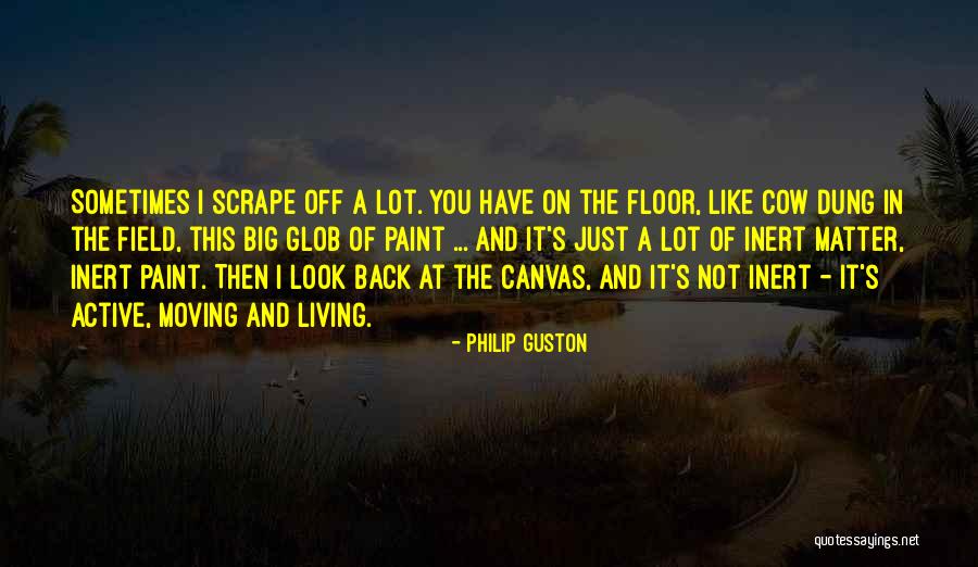 Philip Guston Quotes 738204