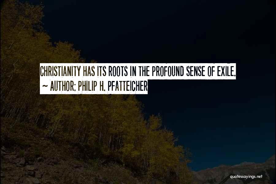 Philip H. Pfatteicher Quotes 334675