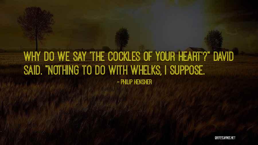 Philip Hensher Quotes 703533 Philip Hensher Quotes 703533