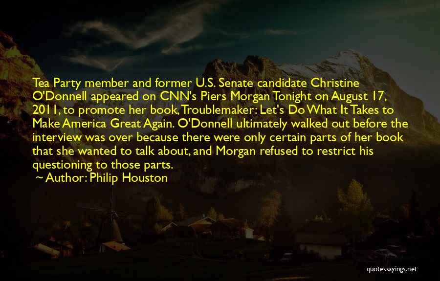 Philip Houston Quotes 1465123