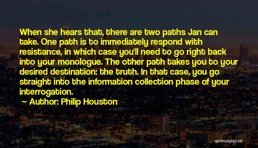 Philip Houston Quotes 1777049