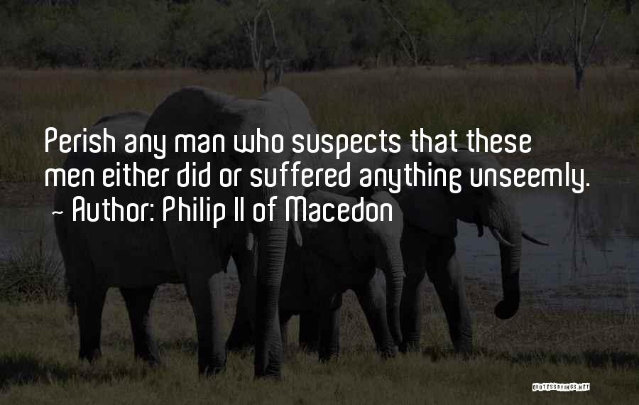 Philip II Of Macedon Quotes 2256145