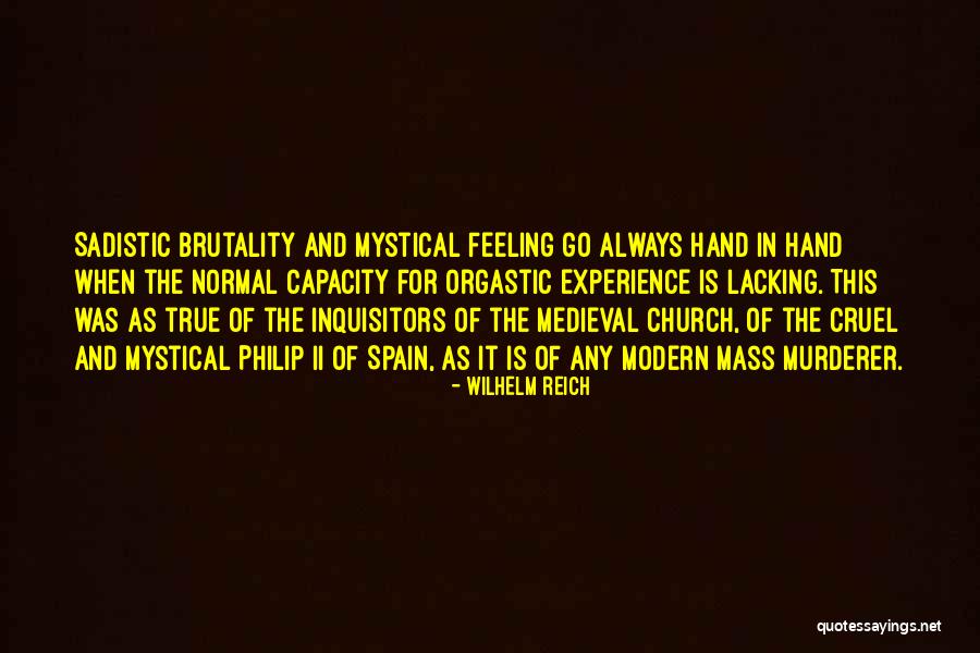 Philip Ii Quotes By Wilhelm Reich Philip Ii Quotes By Wilhelm Reich