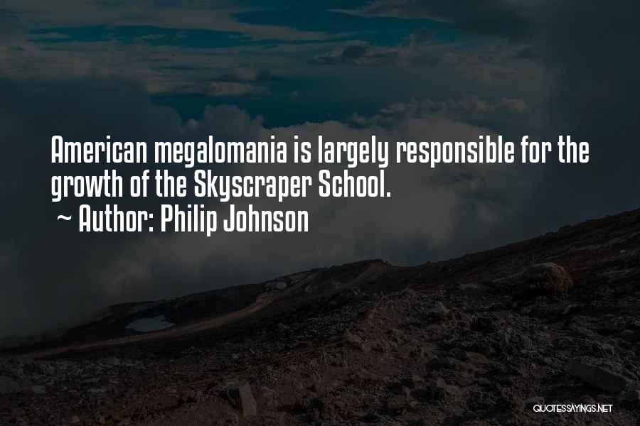 Philip Johnson Quotes 1007241