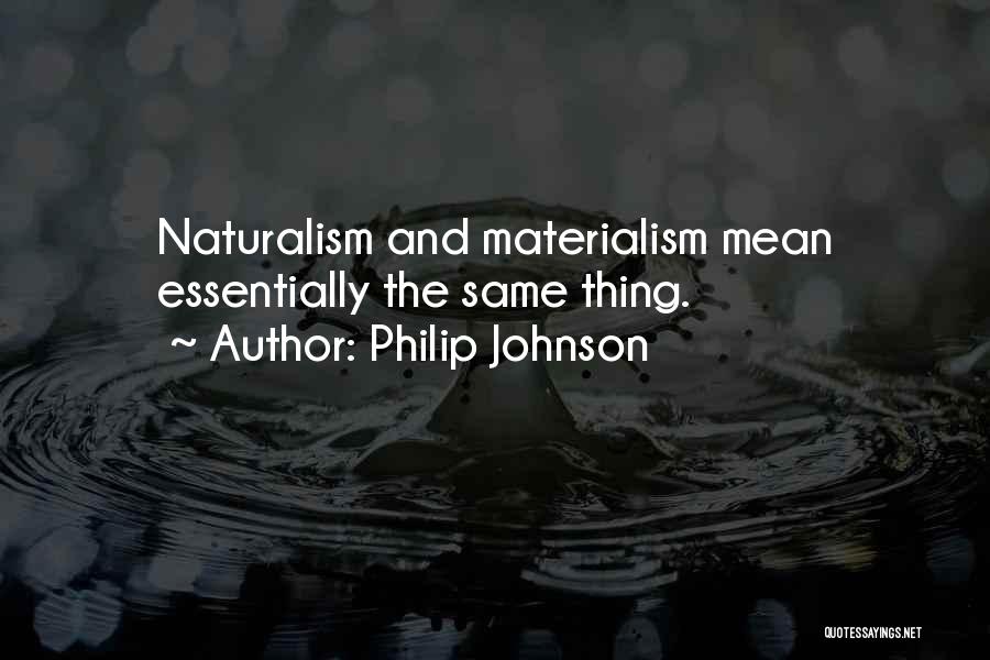 Philip Johnson Quotes 1034245