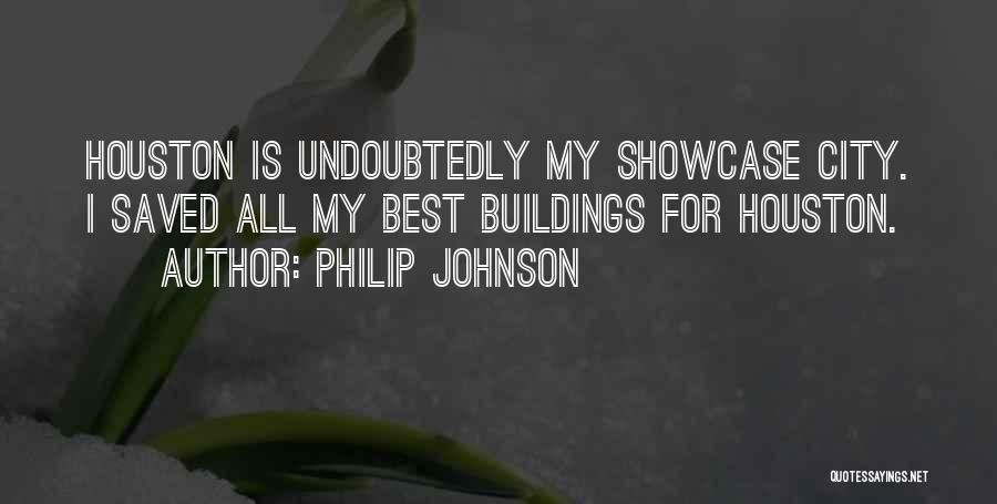 Philip Johnson Quotes 1738085