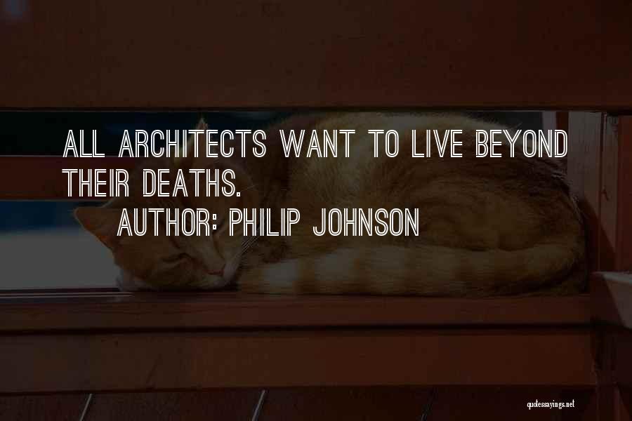 Philip Johnson Quotes 1750351