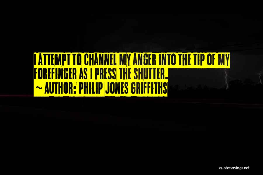 Philip Jones Griffiths Quotes 452805