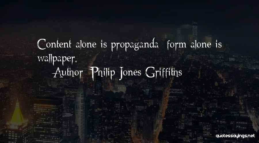 Philip Jones Griffiths Quotes 509304